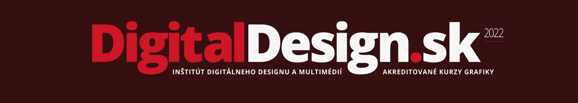 DigitalDesign.sk 2022 = akreditované kurzy grafiky, kurzy Adobe Illustrator, kurzy Photoshop,, kurzy InDesign, kurzy Corel, kurzy tvorba webstránok, kurzy grafický design, kurzy webdesign, kurzy KOMPAS, Košice, Prešov